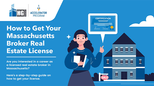 How to Get Your Massachusetts Broker Real Estate License: A Guide on How to Get a Real Estate License in MA